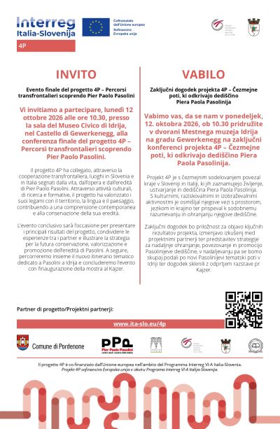 Zaključni dogodek projekta 4P – Čezmejne poti, ki odkrivajo dediščino Piera Paola Pasolinija. - 4p-pasolini-invito-vabilo-idrija-page-0001-jpg.jpg