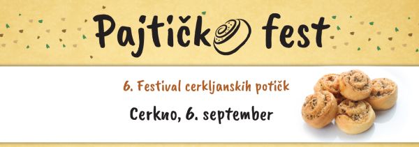 Pajtička fest - 6. Festival cerkljanskih potičk -program