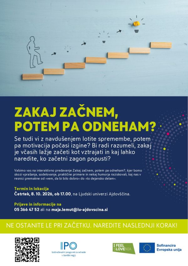 ZAKAJ ZAČNEM, POTEM PA ODNEHAM?